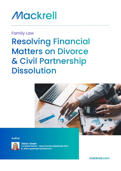 Resolving Financial Matters on Divorce & Civil Partnership Dissolution